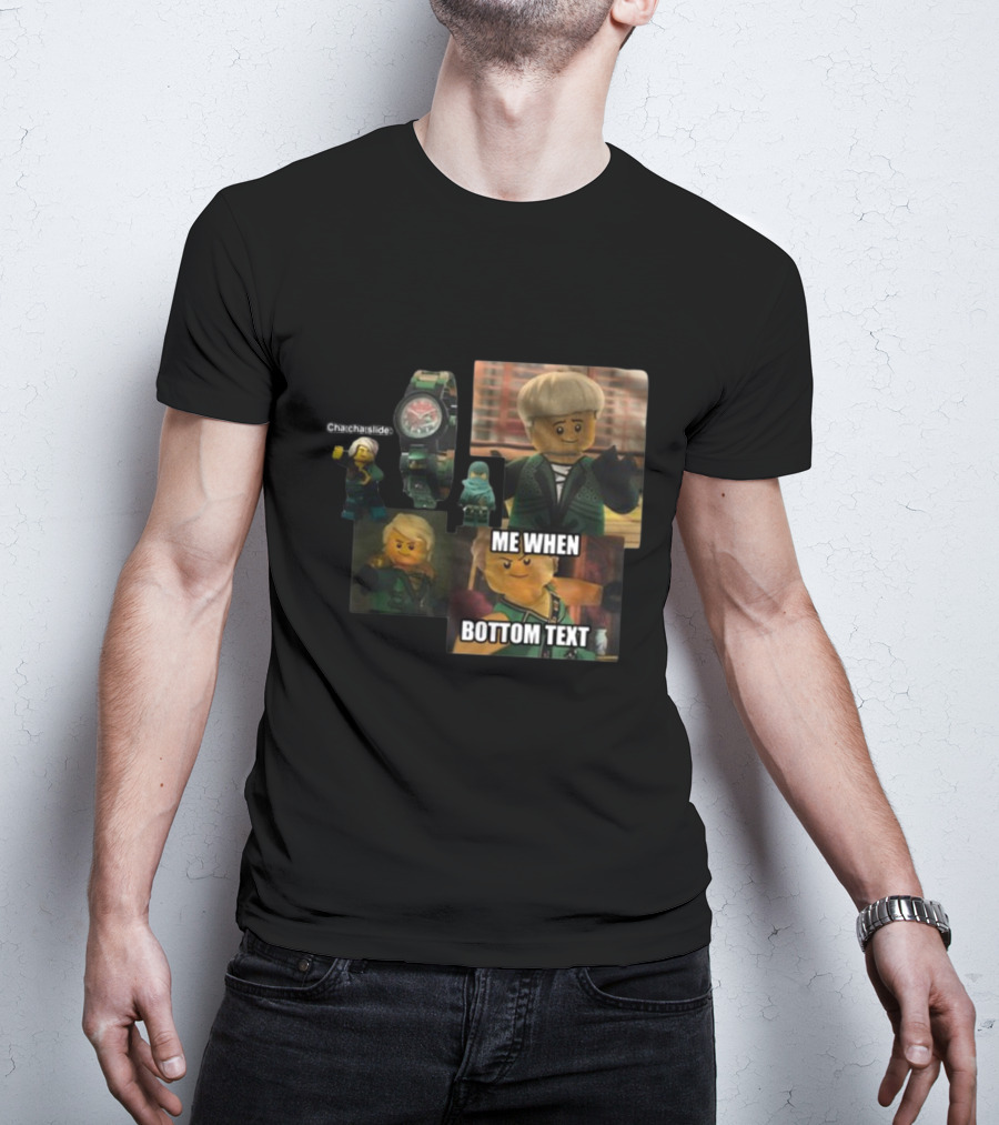 Cha Cha Slide Me When Bottom Text LEGO Ninjago Watch And Minifigure T-Shirt