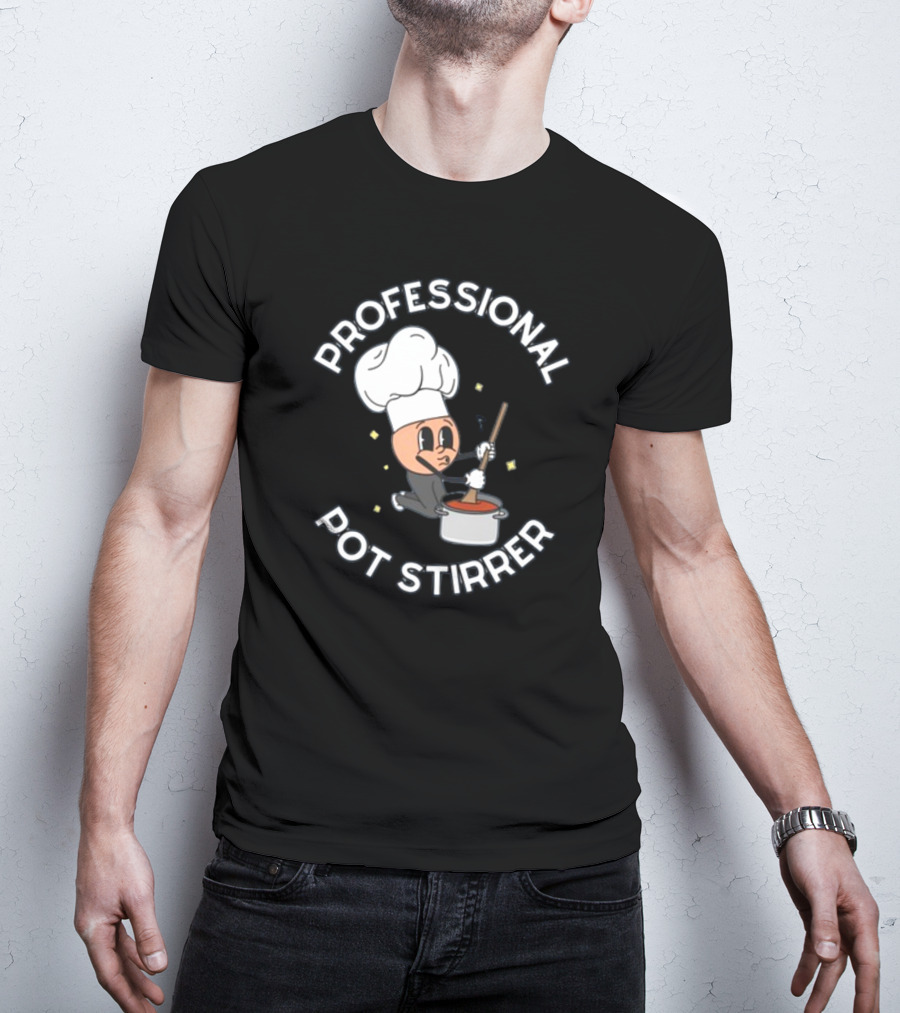 Doublecrossco Professional Pot Stirrer Chef Whimsical Cooking T-Shirt