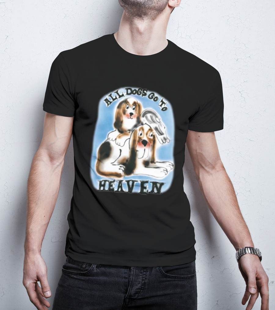 Chnge All Dogs Go To Heaven T-Shirt