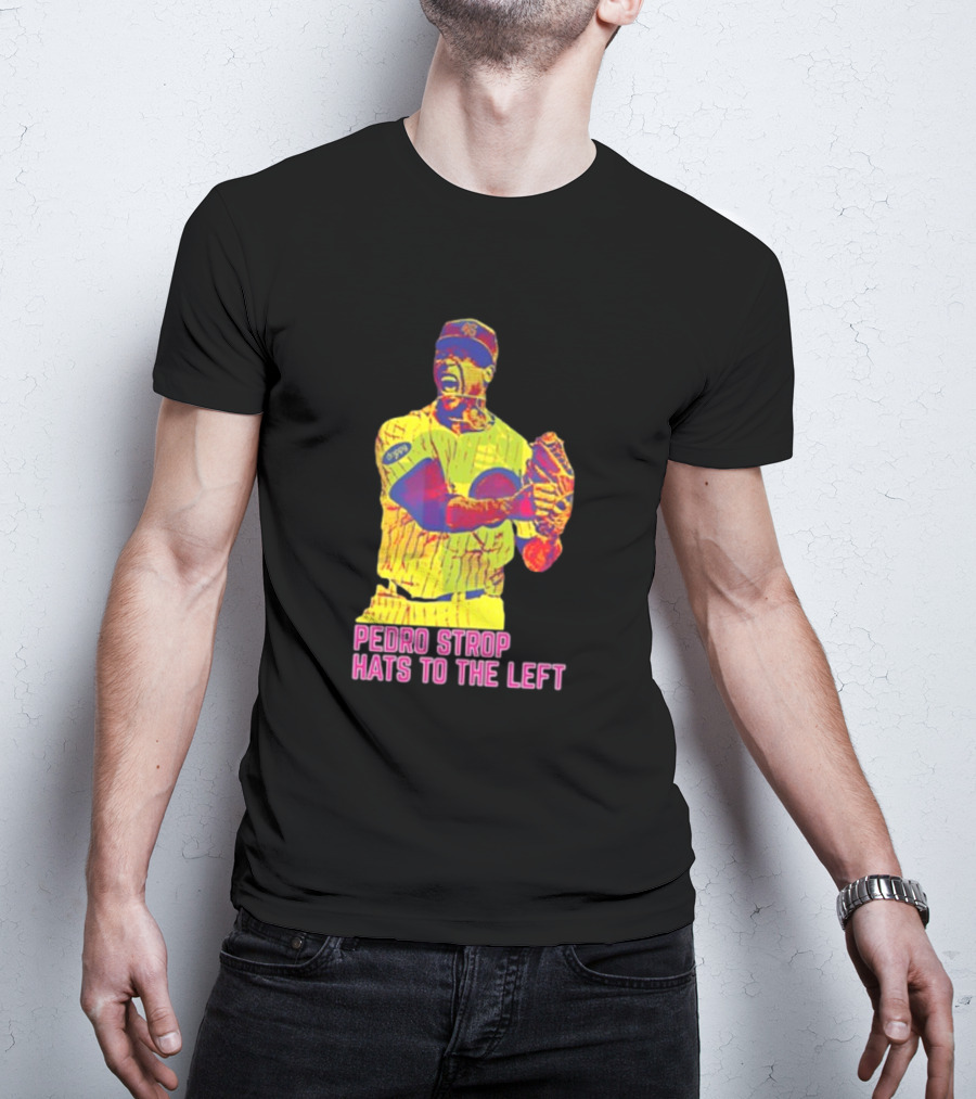 Pedro Strop Hats To The Left Colorful Baseball Player T-Shirt