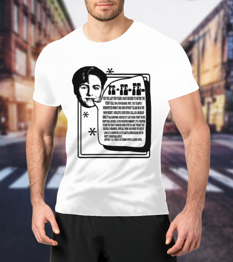 Podmeetsworldshow Feeny Call Quote Design With Classic Feeny Call Phrase T-Shirt