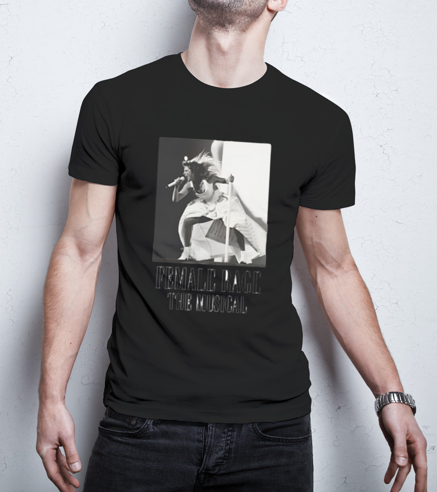 Female Rage The Musical Taylor Performance Iconic T-Shirt