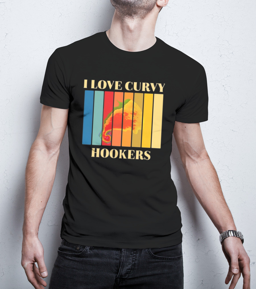 I Love Curvy Hookers Multicolored Abstract Stripes T-Shirt