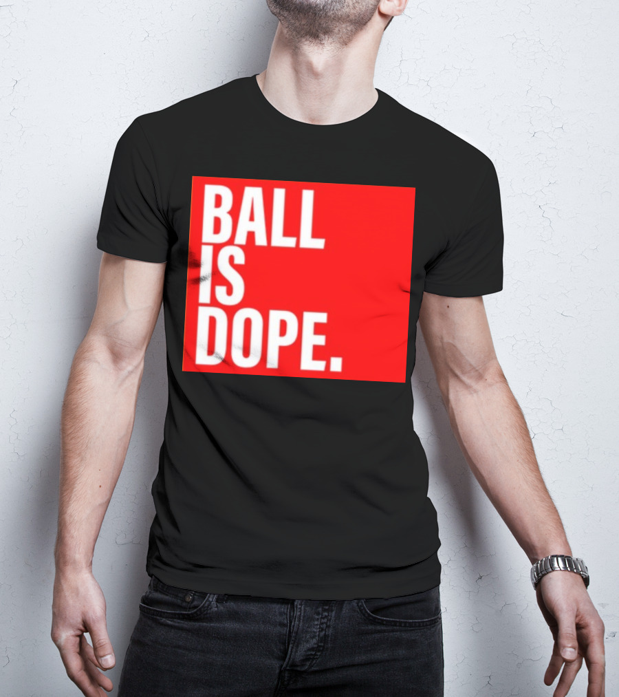 Arielle Chambers Ball Is Dope T-Shirt