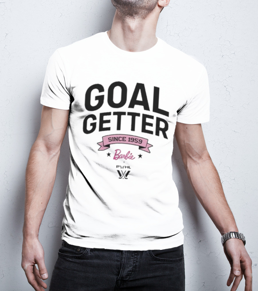 Goal Getter Since 1959 Barbie PYHL W T-Shirt