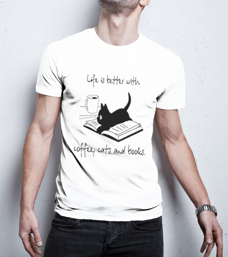 Life Is Better With Coffee Cats And Books Cute Black Cat T-Shirt