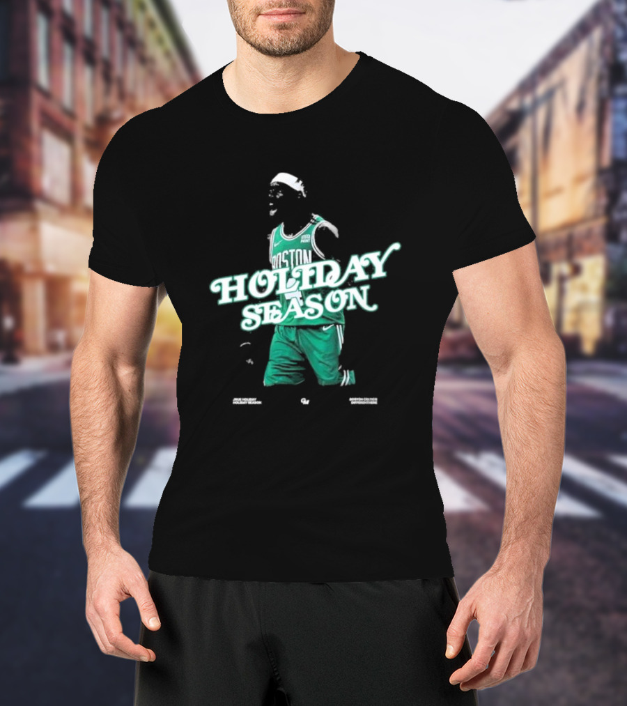 Boston Celtics Jrue Holiday Season Differenther T-Shirt