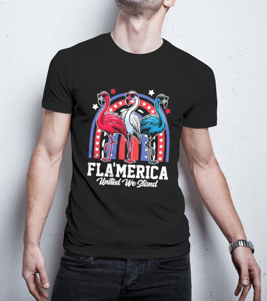 Flamingos Fla’merica Patriotic Red White Blue United We Stand T-Shirt