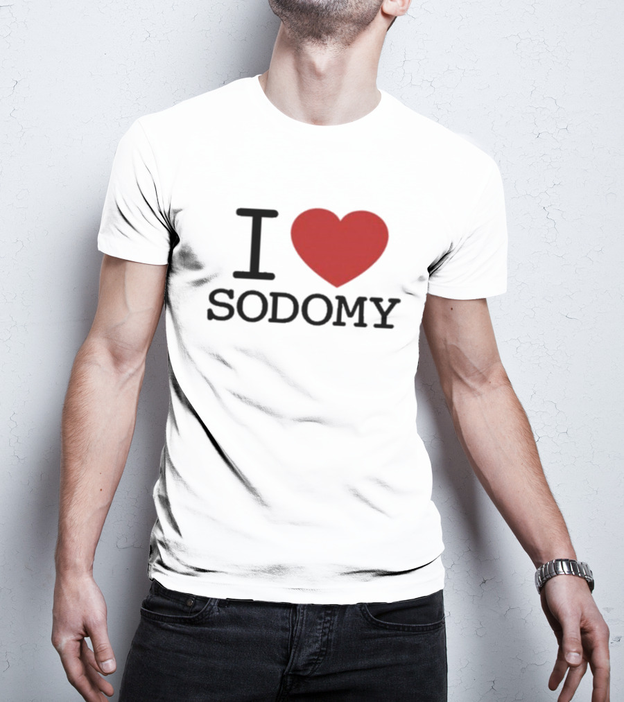 I Heart Sodomy T-Shirt