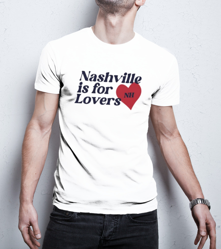 Nashville Is For Lovers NH Red Heart T-Shirt