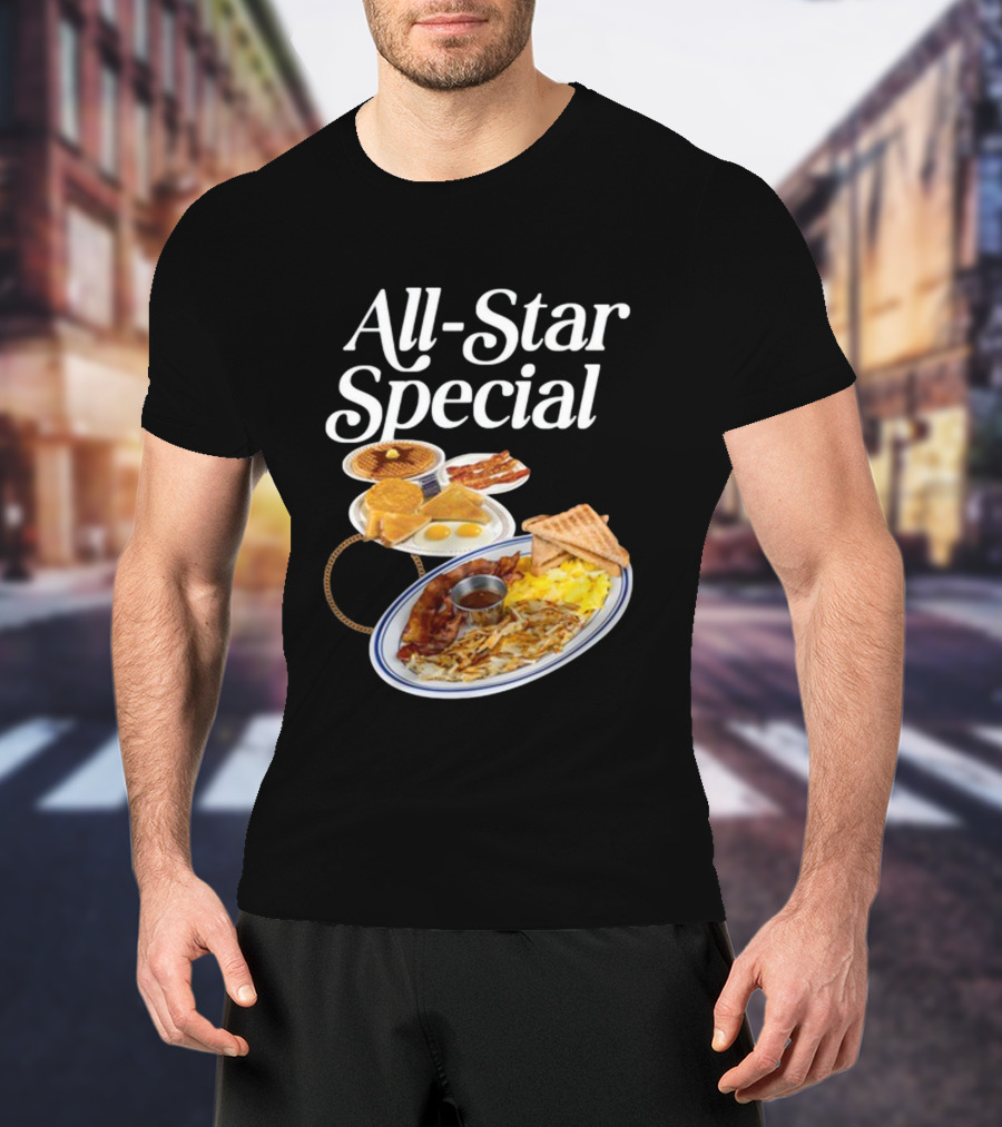 All Star Special Breakfast Eggs Pancakes Bacon Toast Waffles Hashbrowns T-Shirt