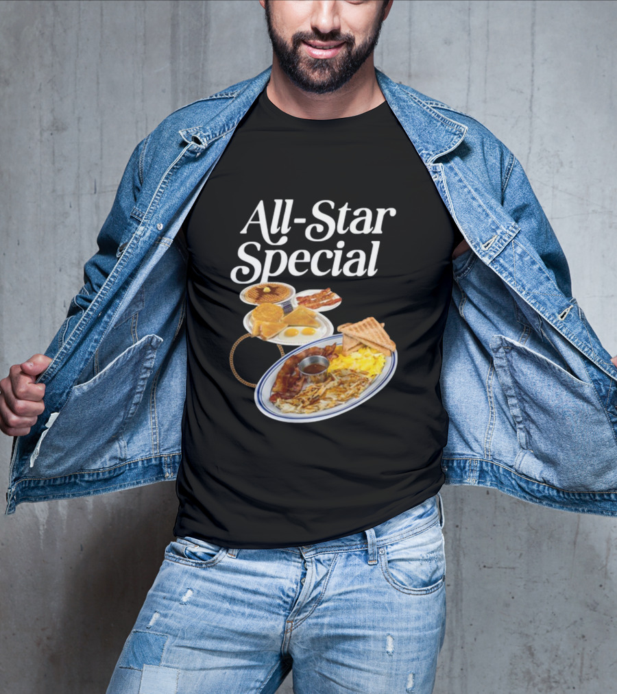All Star Special Breakfast Eggs Pancakes Bacon Toast Waffles Hashbrowns T-Shirt