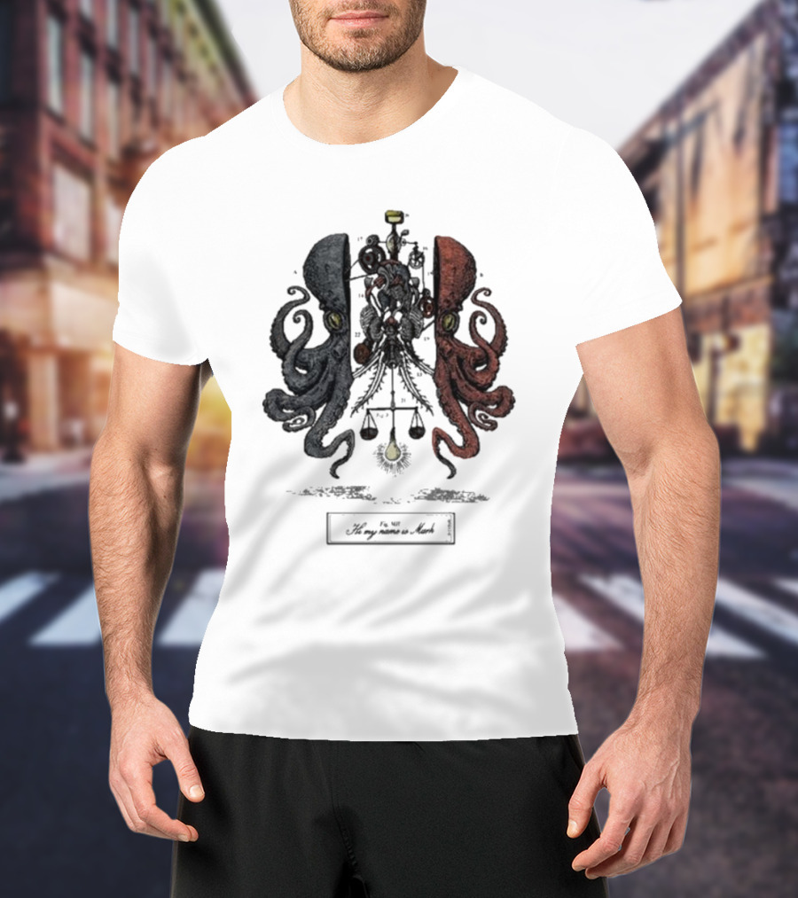Hi My Name Is Mark Dissection Blue And Red Octopus Balance Scales T-Shirt