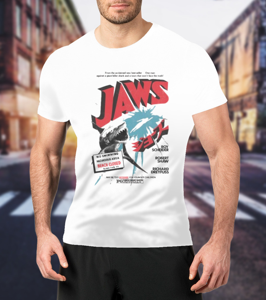 Jaws One Man Against A Giant Killer Shark Beach Closed Hazardous Area Roy Scheider Robert Shaw Richard Dreyfuss T-Shirt