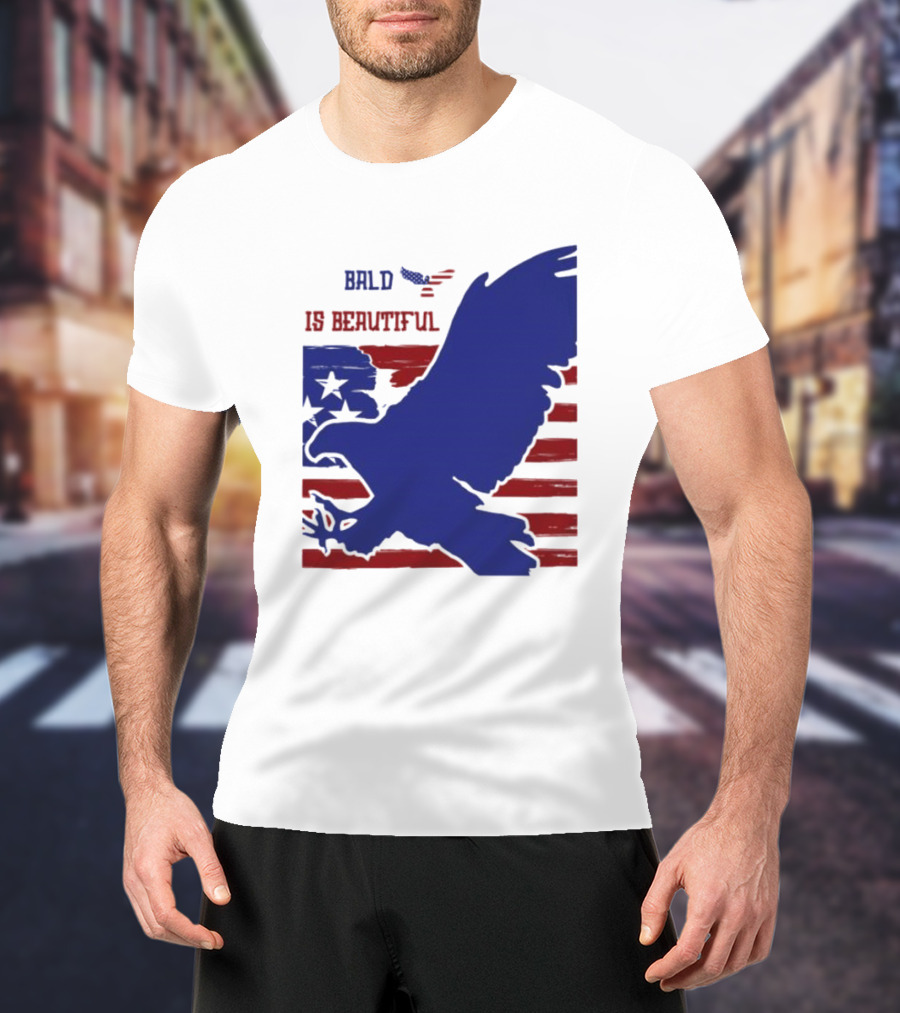 Bald Is Beautiful American Flag Eagle Stars Stripes T-Shirt