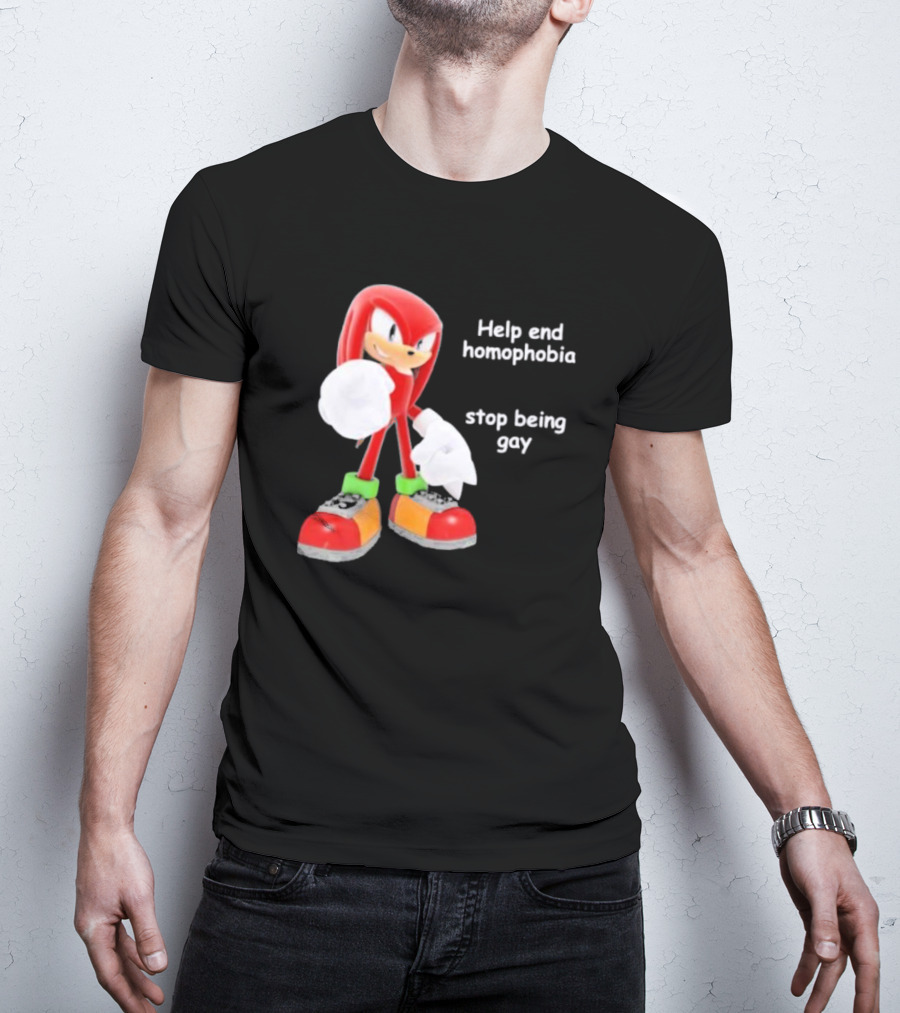 Help End Homophobia Stop Being Gay Knuckles Sonic T-Shirt