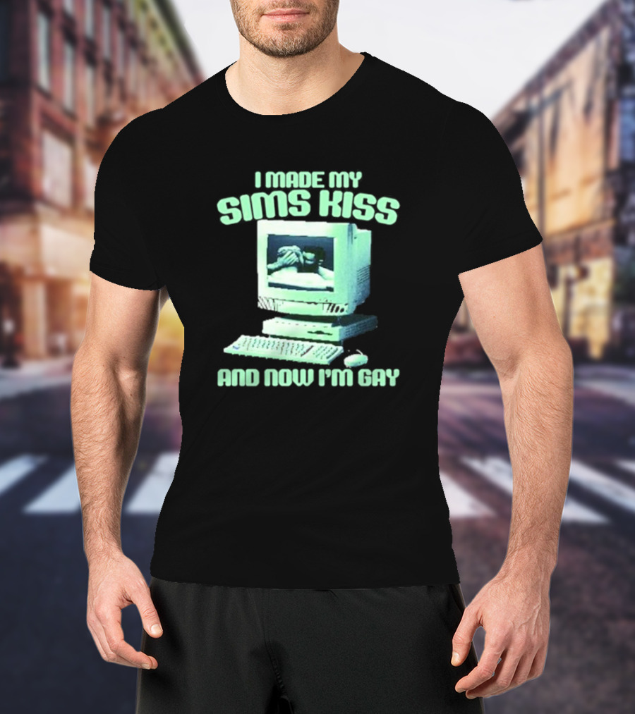 I Made My Sims Kiss And Now I'm Gay Retro Computer Nostalgia T-Shirt