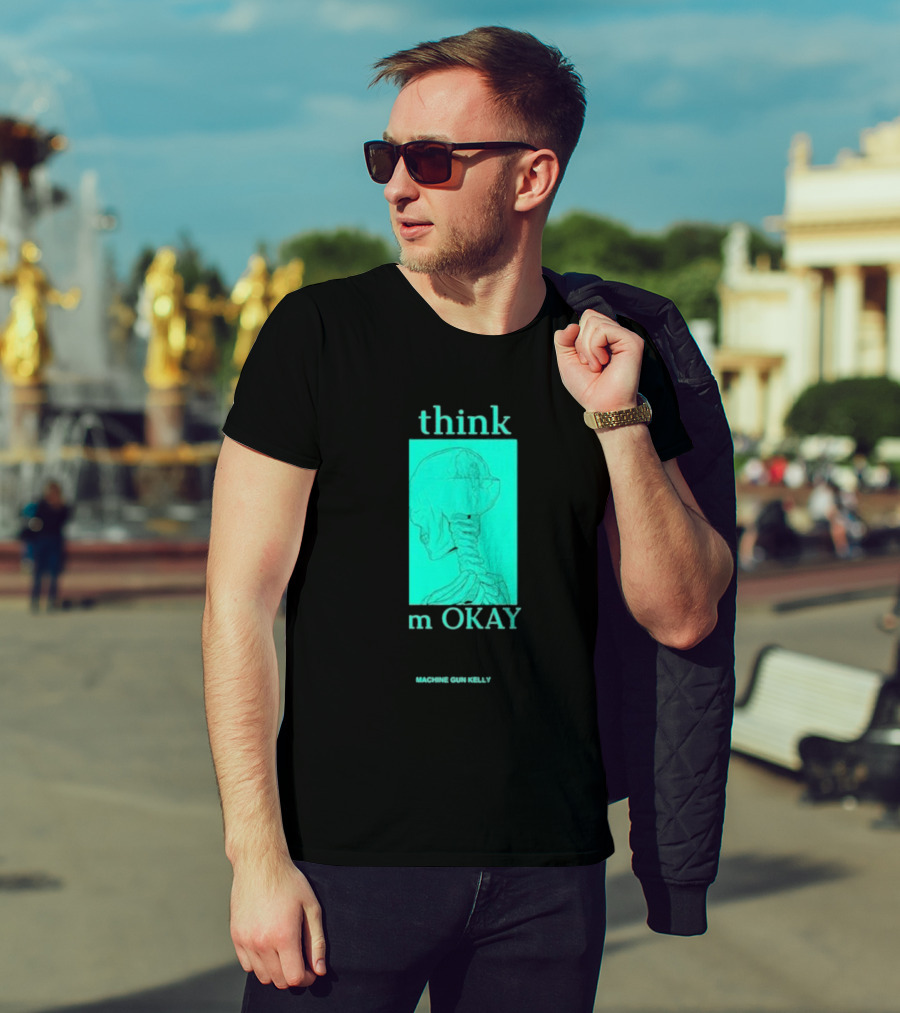 Think I'm Okay Machine Gun Kelly Skeleton T-Shirt