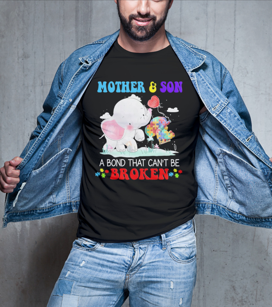 Mother And Son Elephants Autism Puzzle Heart A Bond That Can't Be Broken T-Shirt