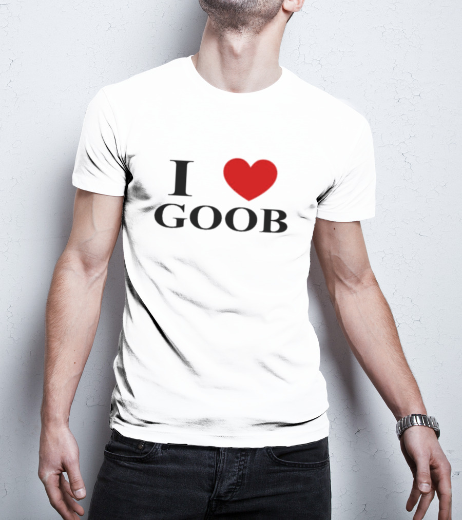 I Love Goob Goobsmooch Heart T-Shirt