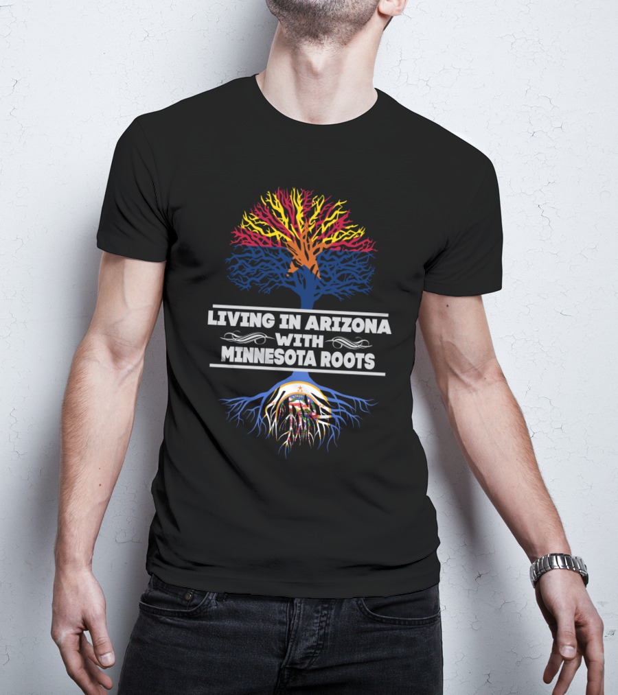 Living In Arizona With Minnesota Roots Tree Design With Dual State Colors T-Shirt