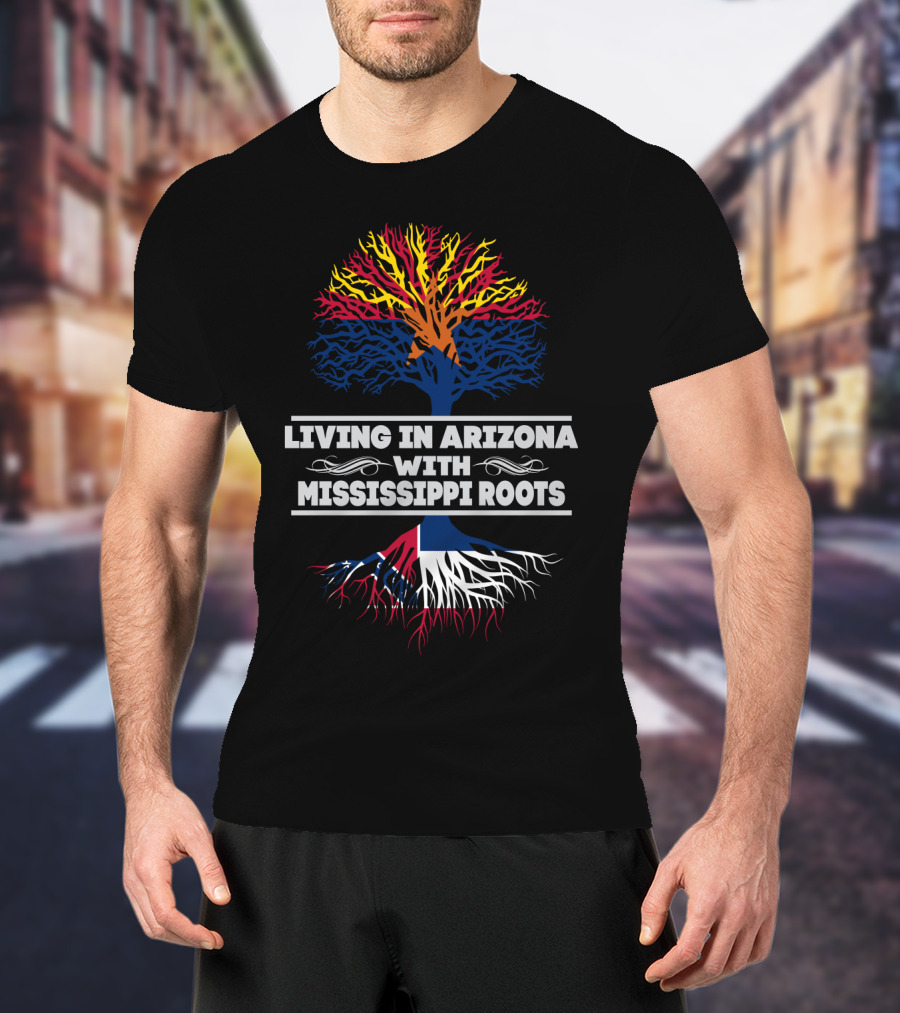 Living In Arizona With Mississippi Roots Tree Design With State Flag Colors T-Shirt