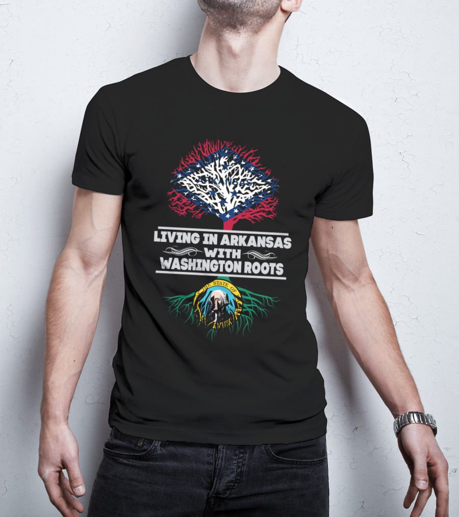 Living In Arkansas With Washington Roots Arkansas Flag And Washington State Seal Tree Roots T-Shirt