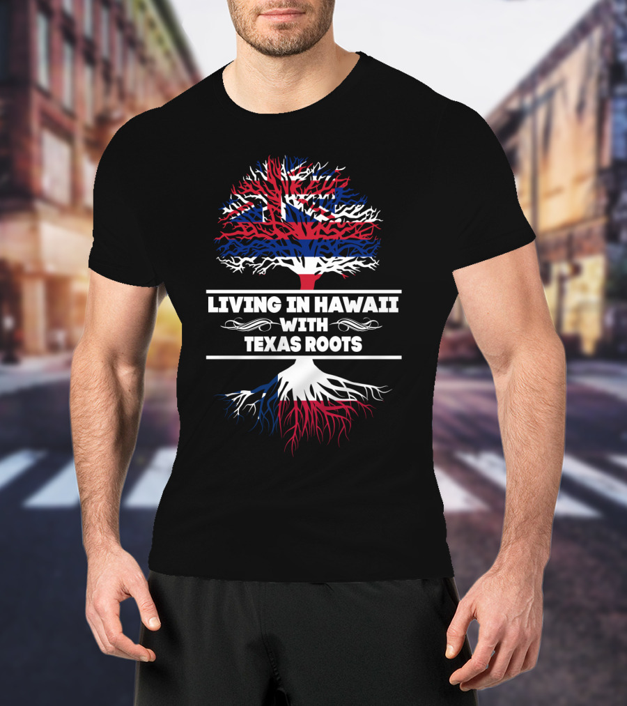 Hawaii And Texas Heritage Tree Design With Hawaiian Flag And Texas Roots T-Shirt