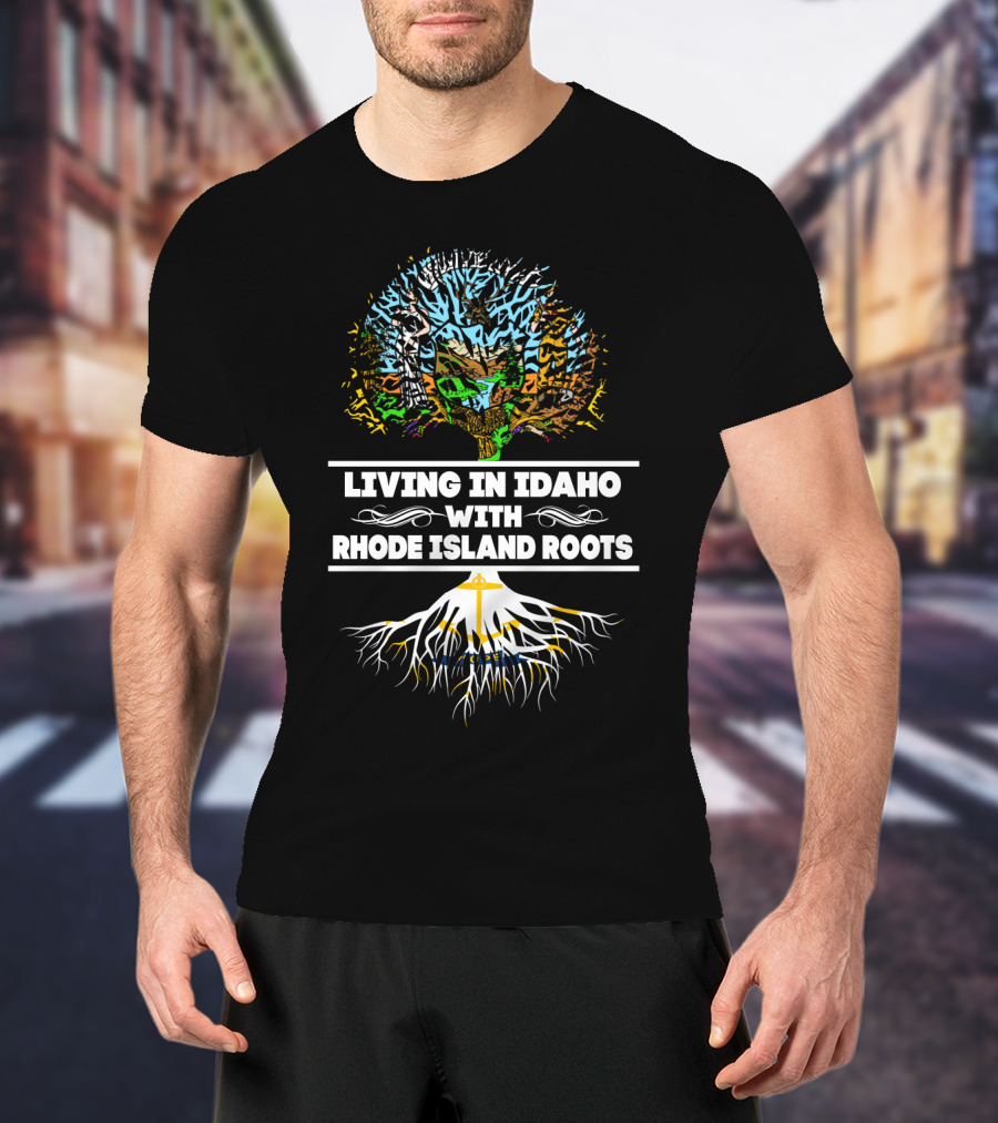 Living In Idaho With Rhode Island Roots Tree Silhouette Heritage T-Shirt