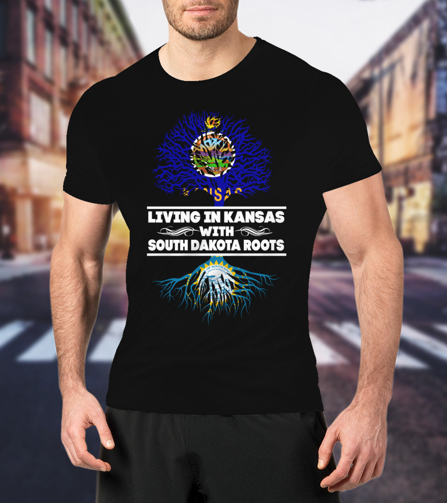 Living In Kansas With South Dakota Roots Kansas Seal And South Dakota Ribbons T-Shirt