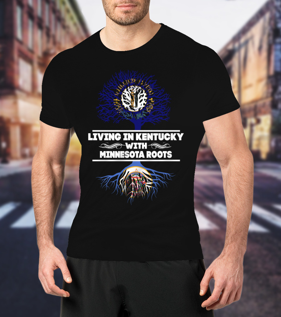 Living In Kentucky Proudly Displaying Deep Minnesota Roots Featuring State Symbols T-Shirt