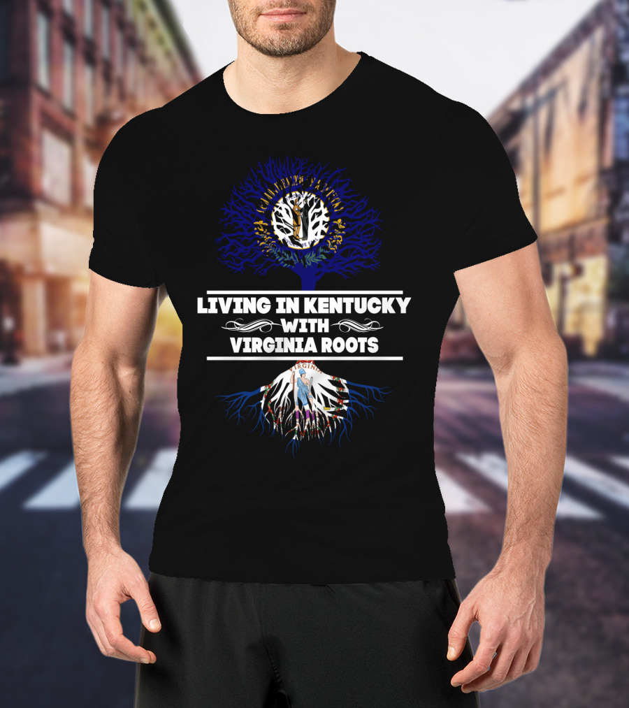 Living In Kentucky With Virginia Roots Tree Design Featuring State Seals T-Shirt