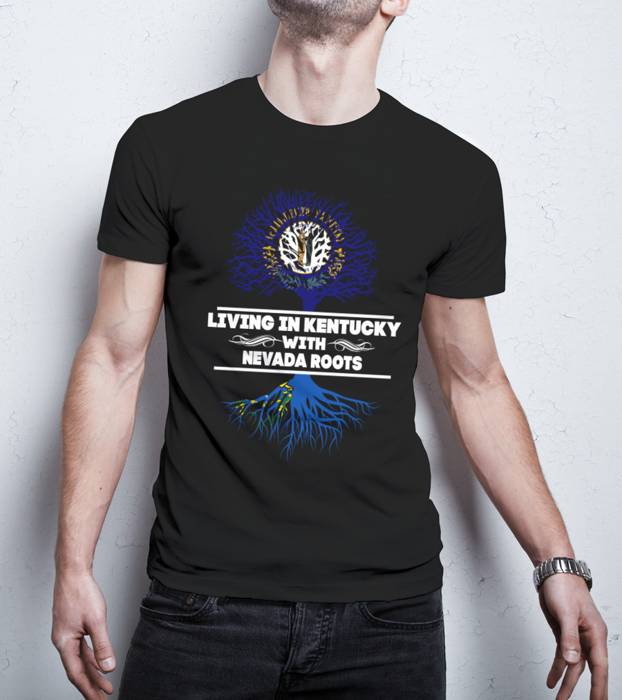 Living In Kentucky With Nevada Roots Tree Emblem T-Shirt