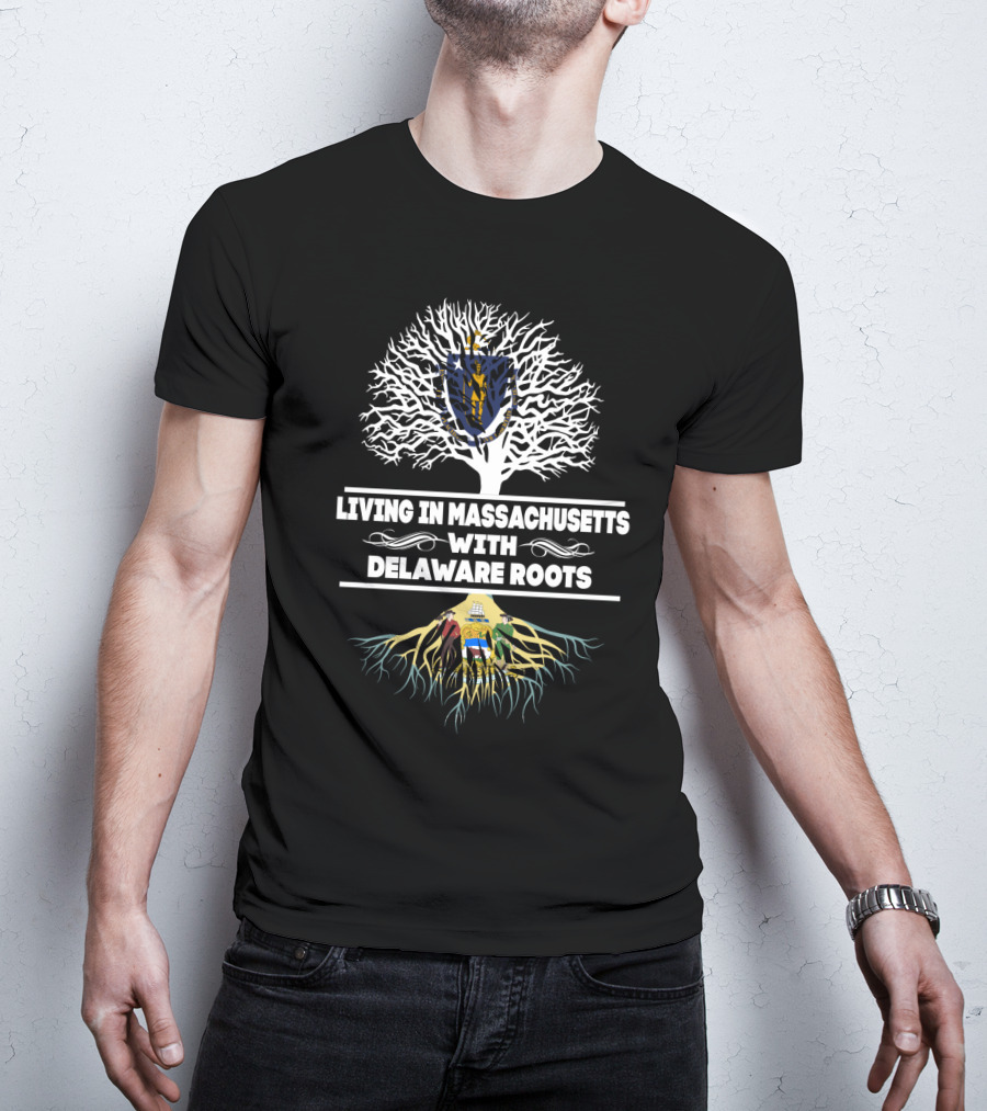 Massachusetts Living With Delaware Roots Tree Design Featuring State Flags T-Shirt