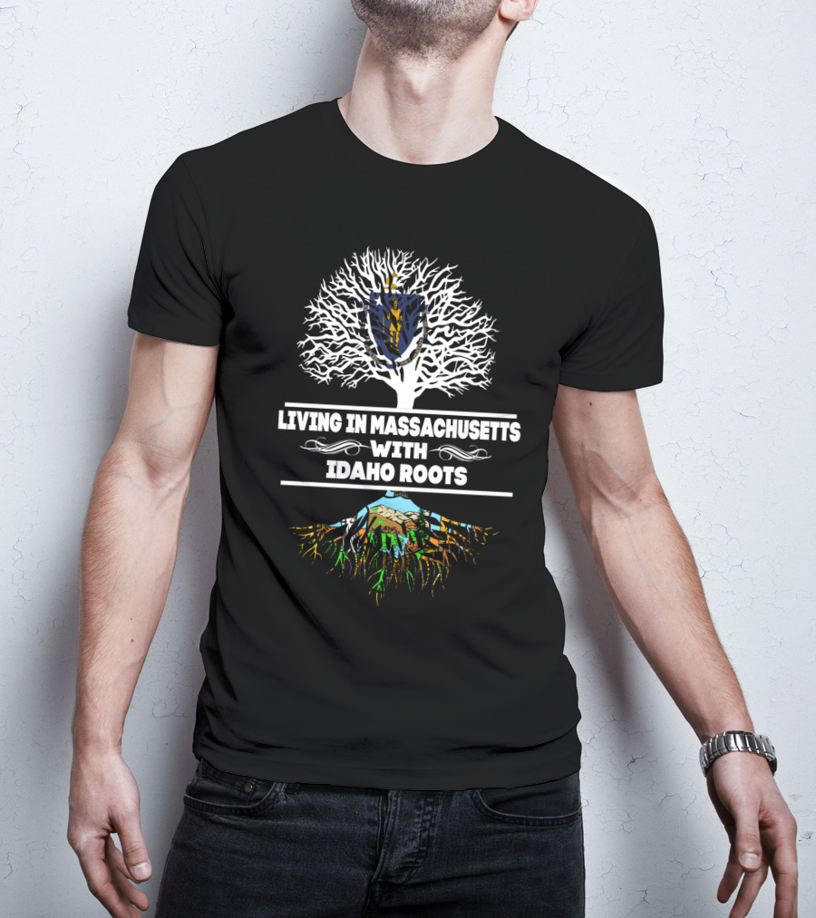 Living In Massachusetts With Idaho Roots Tree Graphic Featuring State Symbols T-Shirt