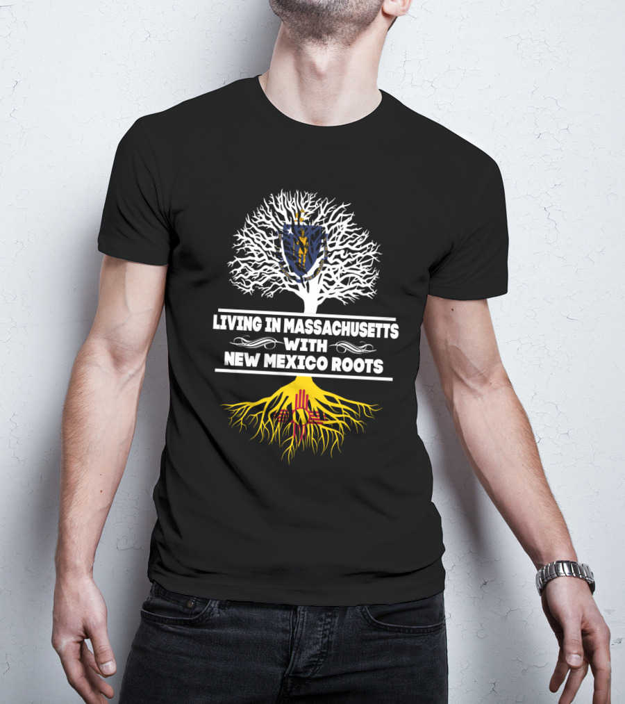 Discovering The Blend: Massachusetts Living With Deep New Mexico Roots Featuring State Symbols T-Shirt