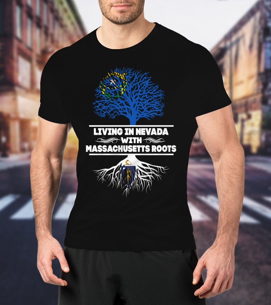 Nevada Living With Deep Massachusetts Roots Tree Flag T-Shirt