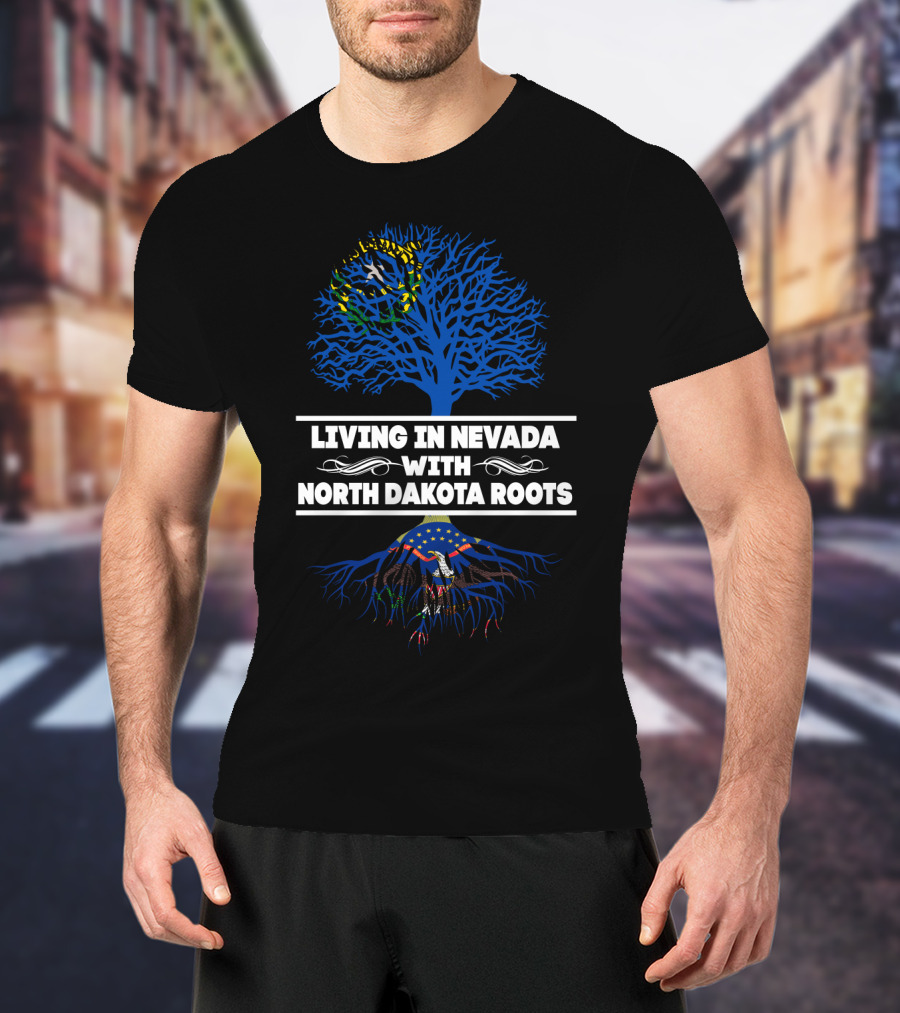 Living In Nevada With North Dakota Roots Blue Tree Design Featuring State Emblems T-Shirt