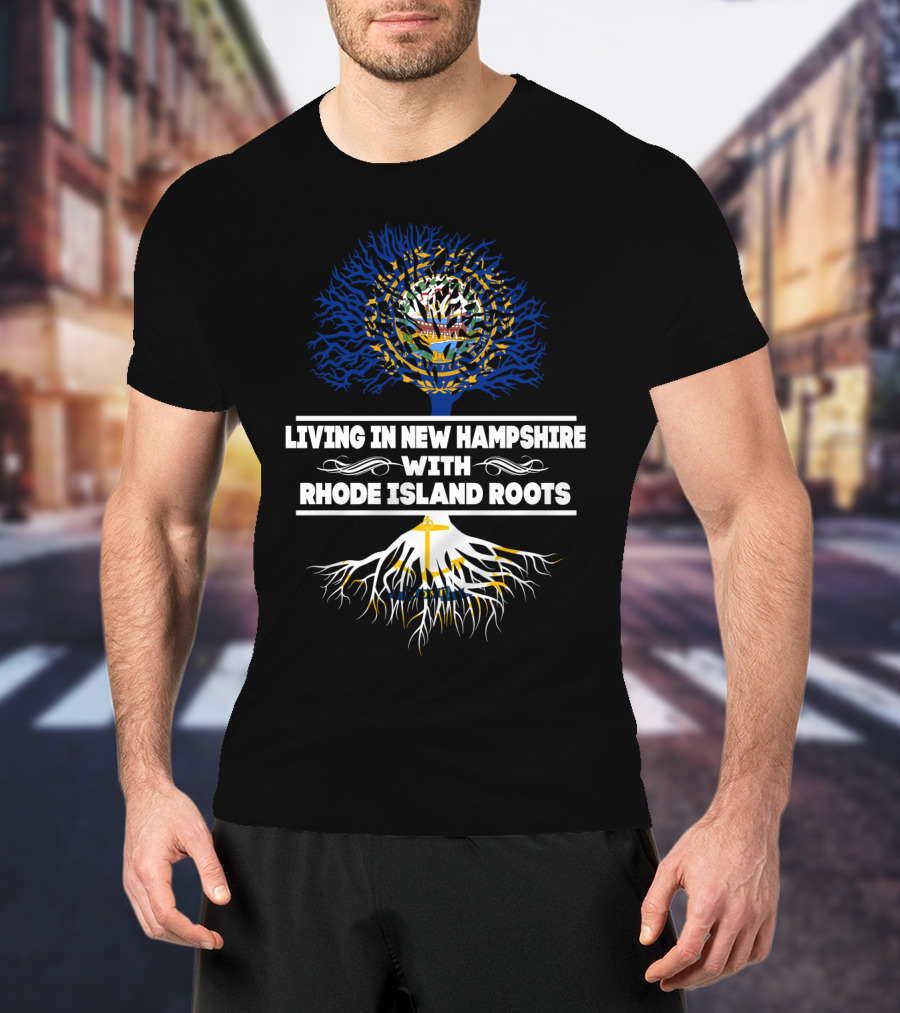 New Hampshire Living With Deep Rhode Island Heritage Tree T-Shirt