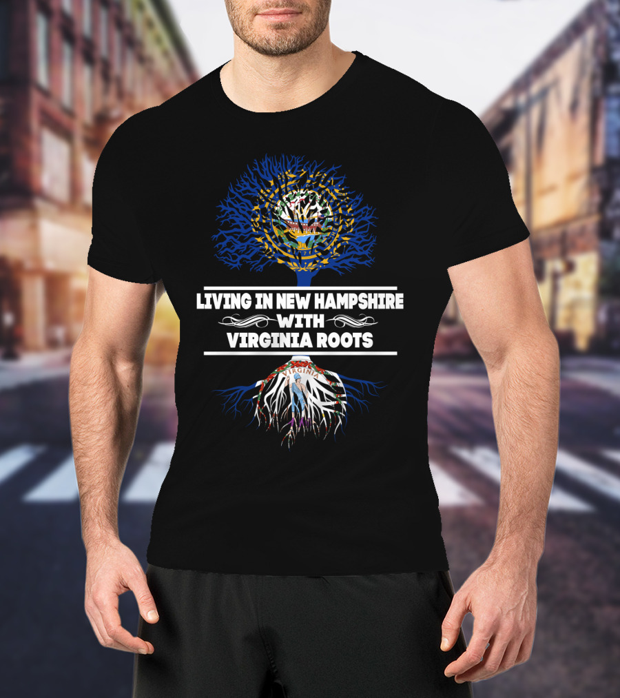 Living In New Hampshire With Virginia Roots Tree Flag T-Shirt