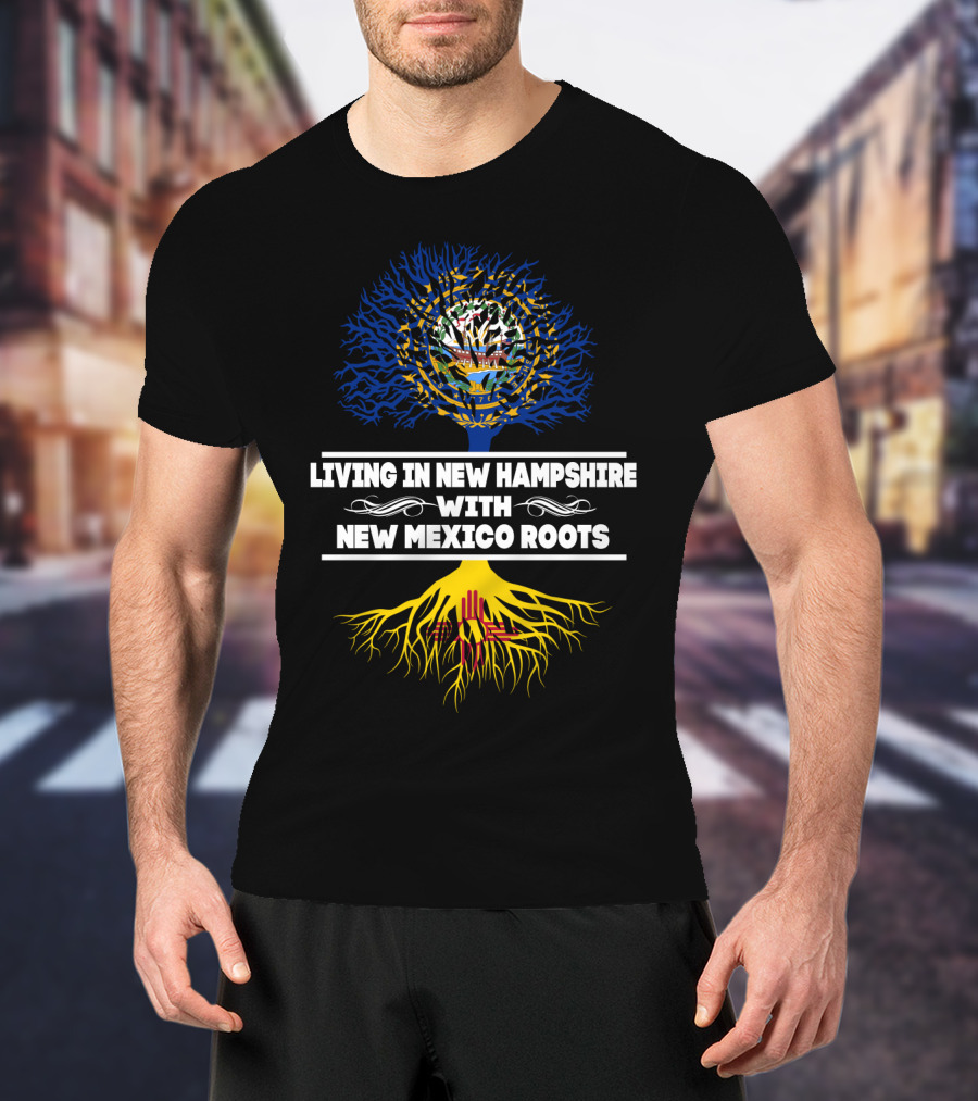 Living In New Hampshire Embracing New Mexico Roots With Iconic State Symbols T-Shirt