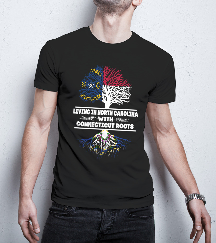 Living In North Carolina With Connecticut Roots Tree Design Featuring State Flags And Colorful Roots T-Shirt