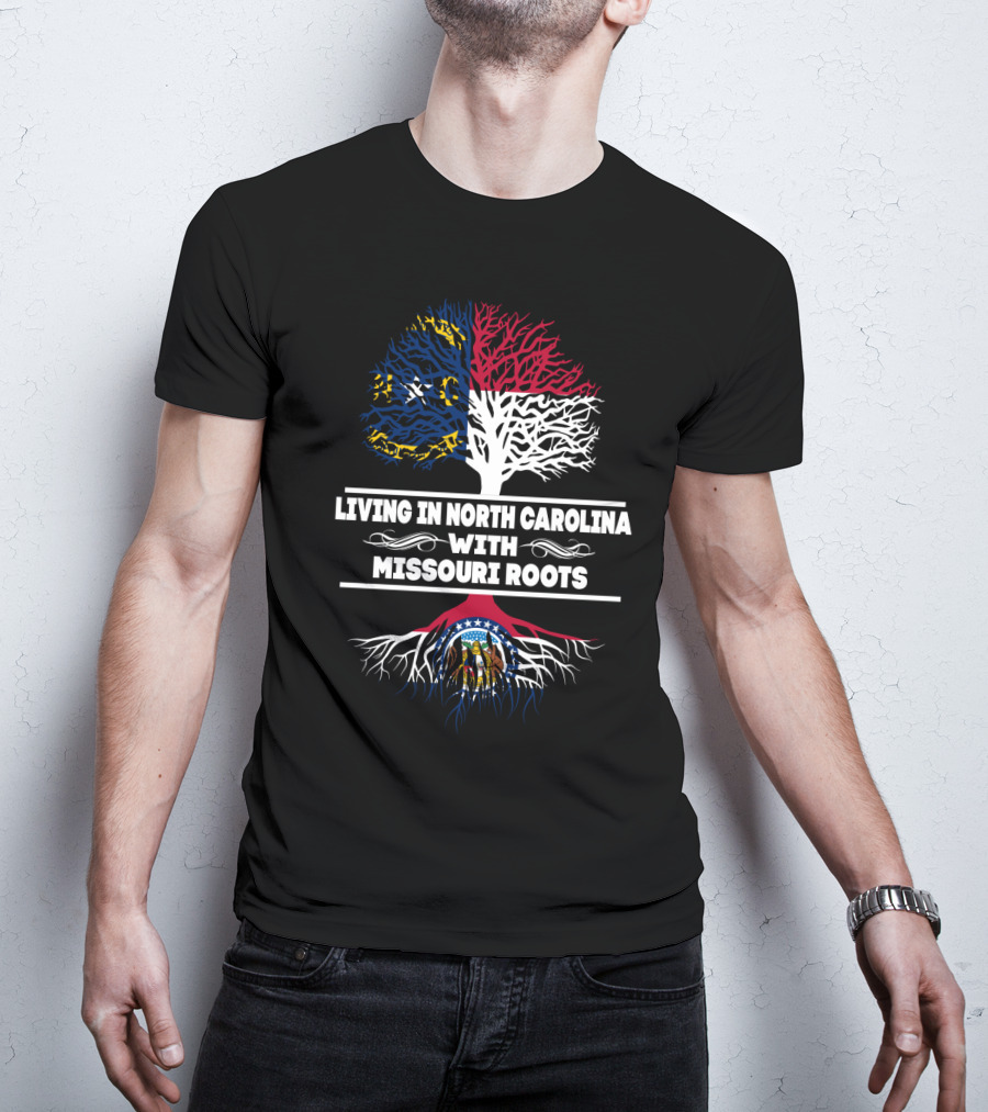 Living In North Carolina With Missouri Roots Featuring North Carolina And Missouri Flags Tree T-Shirt