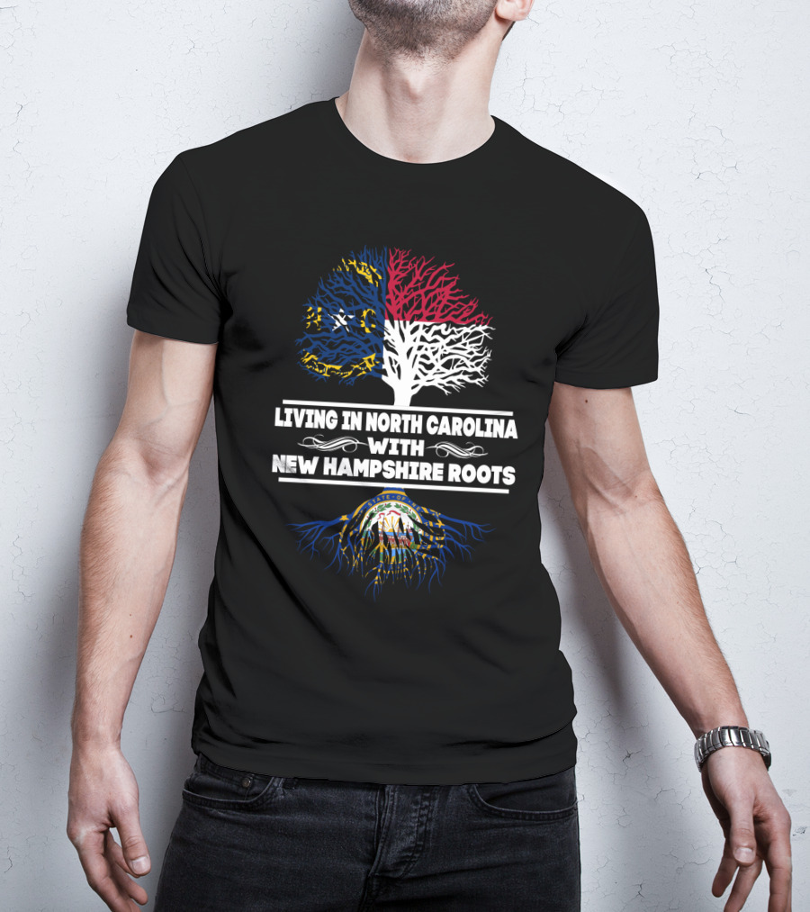 Living In North Carolina With New Hampshire Roots Tree Design Featuring State Flags And Seals T-Shirt