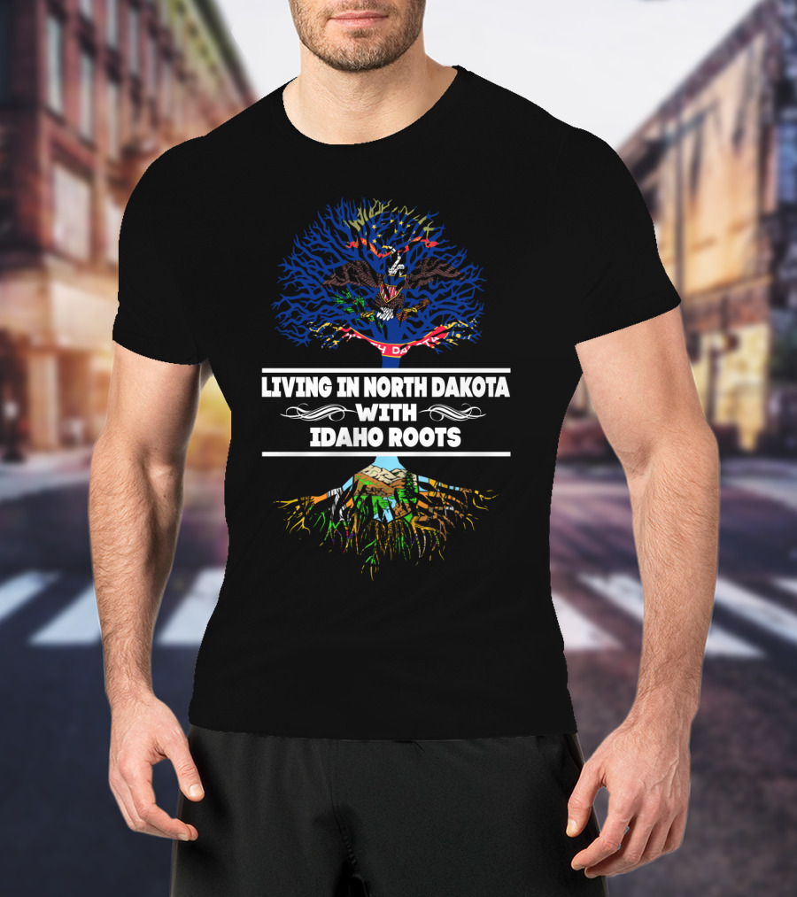Living In North Dakota With Idaho Roots Embracing State Heritage Tree T-Shirt