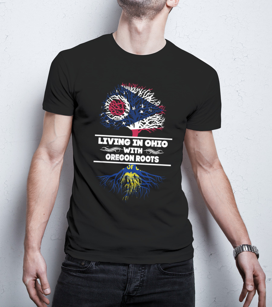 Ohio State Flag Tree Over Oregon Roots - Living In Ohio With OREGON Roots T-Shirt