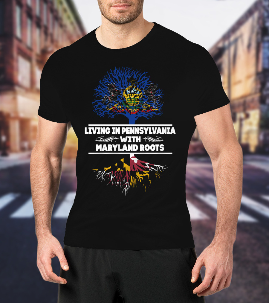 Pennsylvania Heritage With Deep Maryland Roots Celebrated In Symbolic Tree T-Shirt