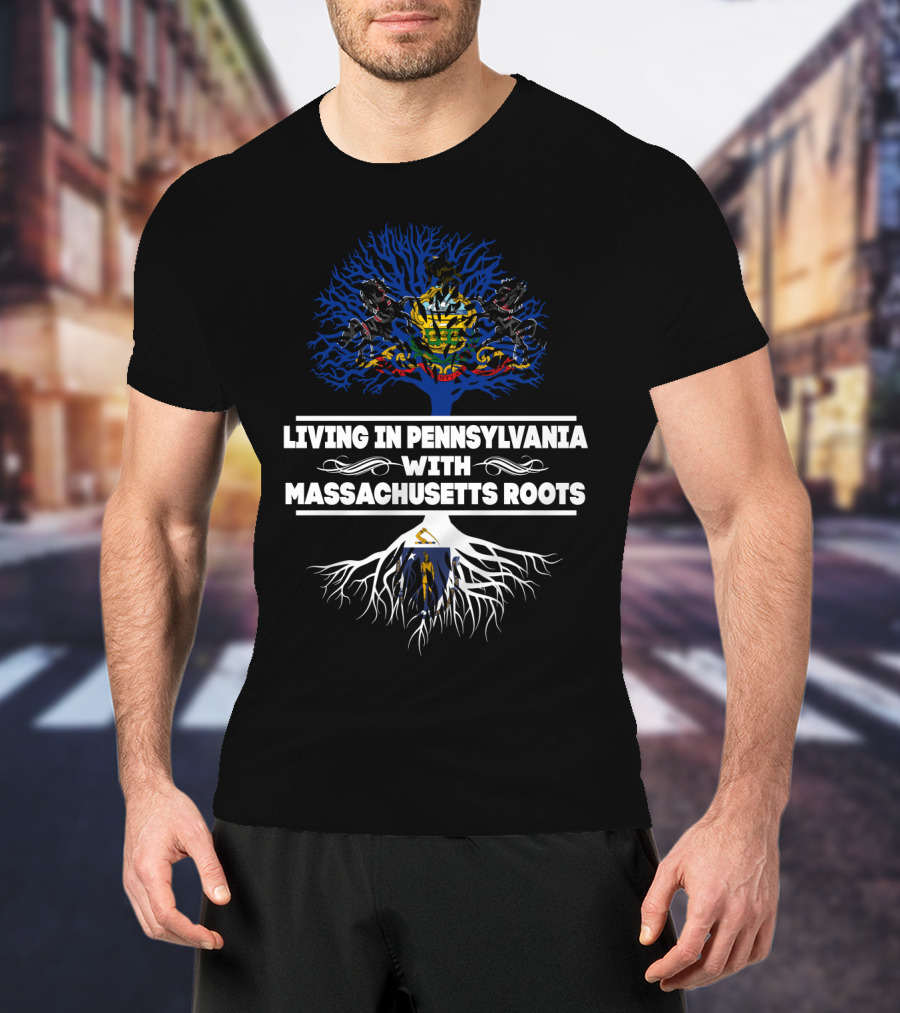Pennsylvania Living With Massachusetts Roots Dual State Heritage Tree T-Shirt