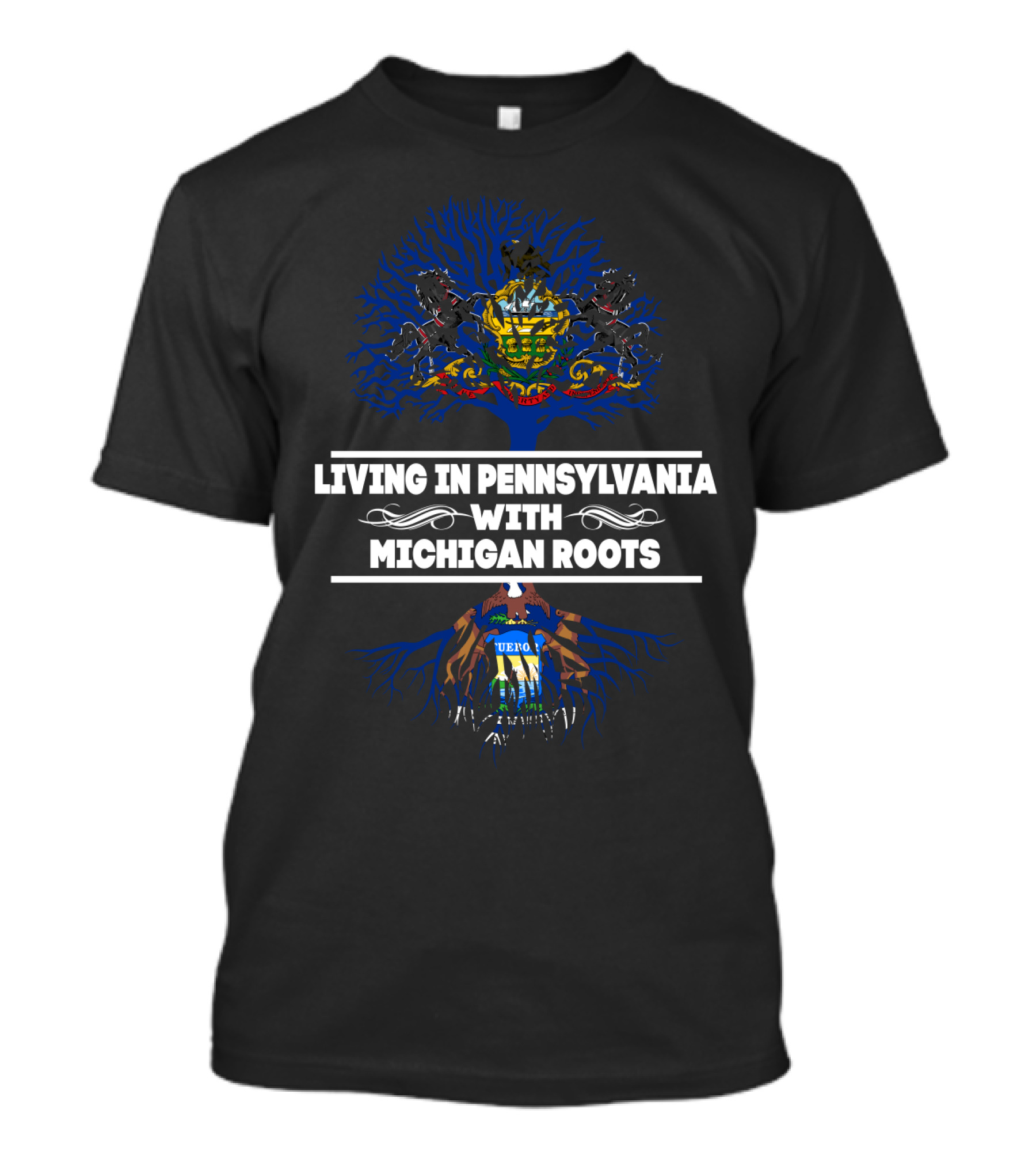 Living In Pennsylvania With Michigan Roots Crest Tree Emblem T-Shirt