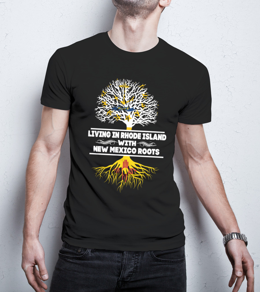 Rhode Island Living With Deep New Mexico Zia Symbol Roots Tree T-Shirt